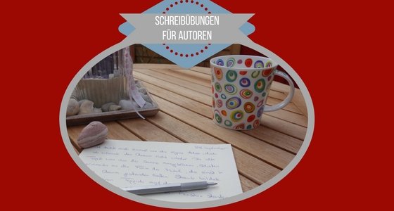 Becher auf einem Tisch mit einem Notizettel Schreibübungen für Autoren