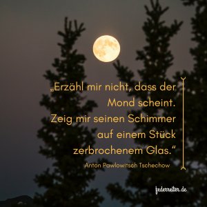 Zitat Anton Tschechow über die Darstellung des Monds Schreibgruppe Federreiter
